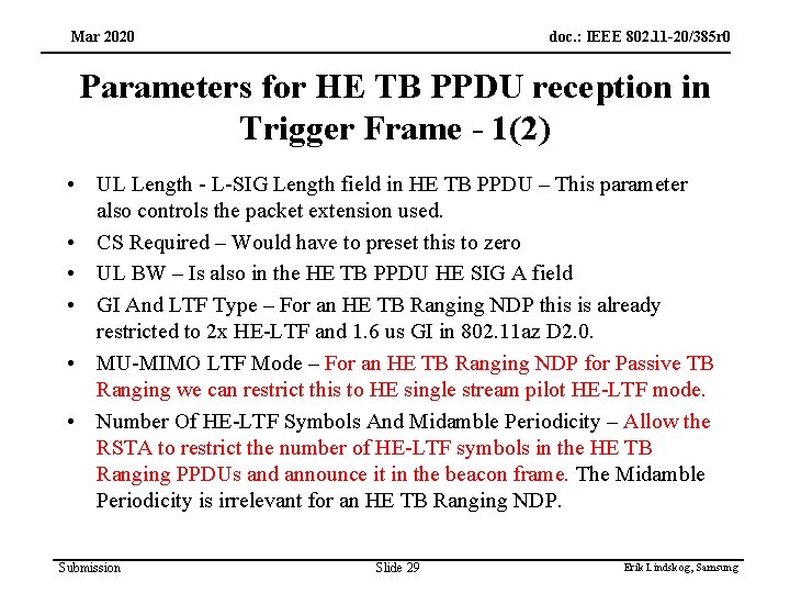 Mar 2020 doc. : IEEE 802. 11 -20/385 r 0 Parameters for HE TB