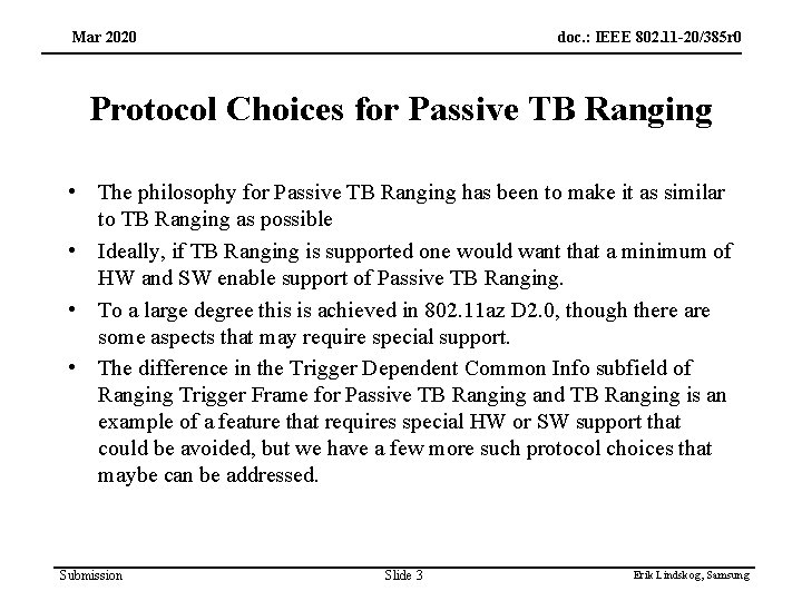 Mar 2020 doc. : IEEE 802. 11 -20/385 r 0 Protocol Choices for Passive