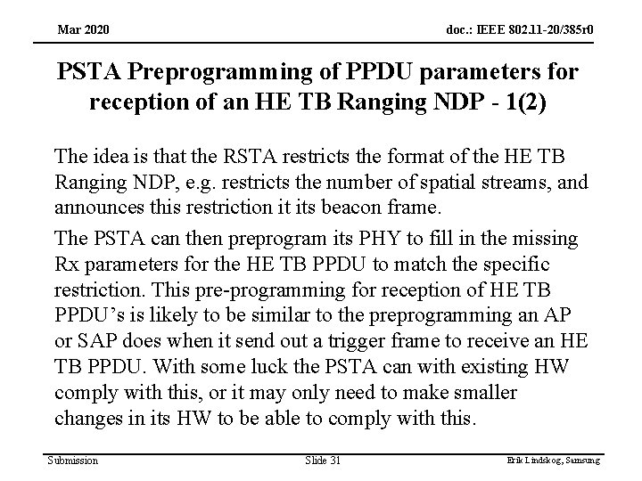 Mar 2020 doc. : IEEE 802. 11 -20/385 r 0 PSTA Preprogramming of PPDU