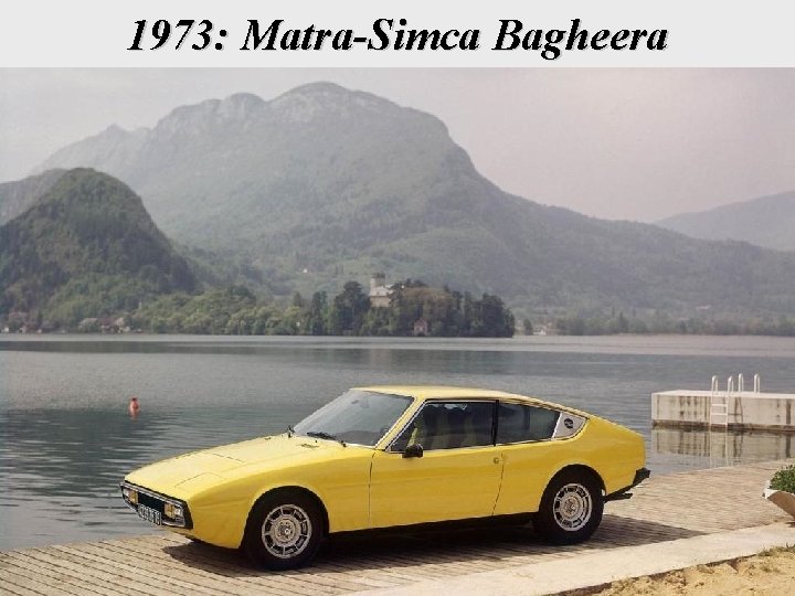 1973: Matra-Simca Bagheera 