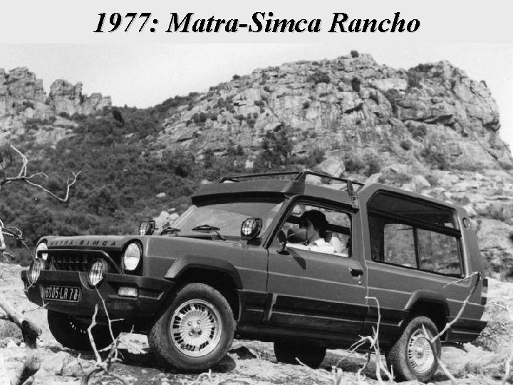 1977: Matra-Simca Rancho 