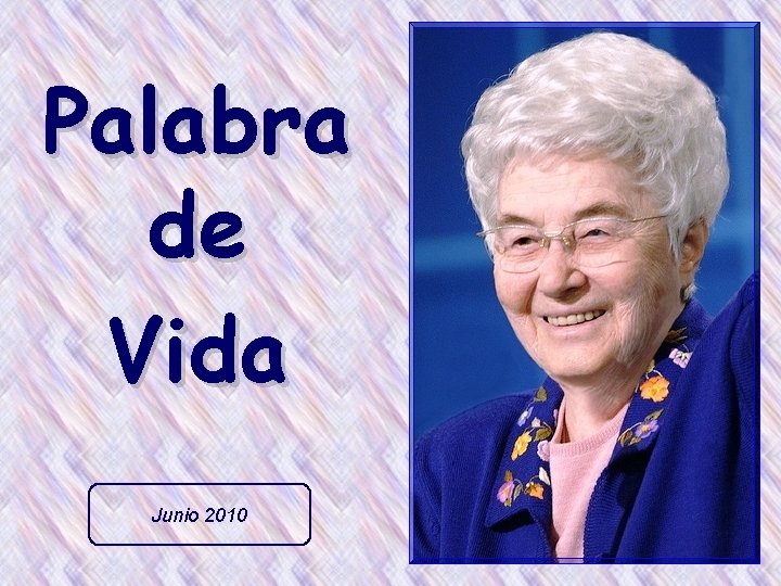 Palabra de Vida Junio 2010 