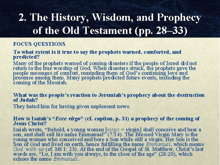 2. The History, Wisdom, and Prophecy of the Old Testament (pp. 28– 33) FOCUS