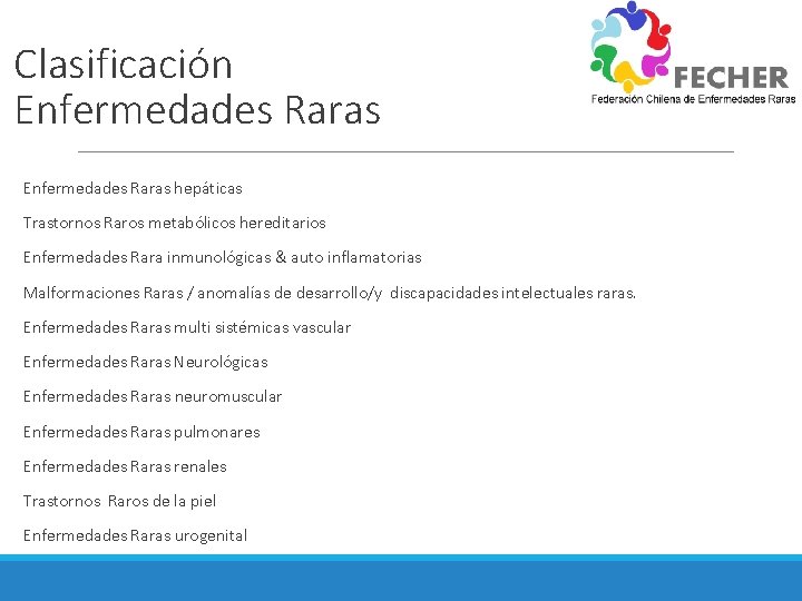 Clasificación Enfermedades Raras hepáticas Trastornos Raros metabólicos hereditarios Enfermedades Rara inmunológicas & auto inflamatorias