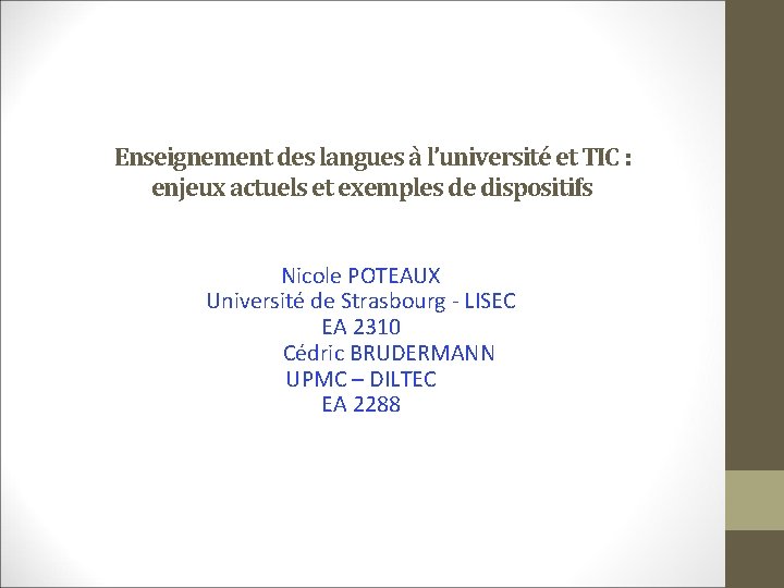 Enseignement des langues à l’université et TIC : enjeux actuels et exemples de dispositifs