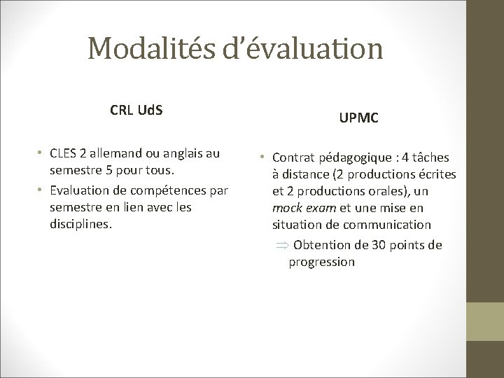 Modalités d’évaluation CRL Ud. S • CLES 2 allemand ou anglais au semestre 5