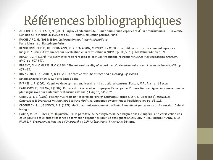 Références bibliographiques • • • ALBERO, B. & POTEAUX, N. (2010). Enjeux et dilemmes