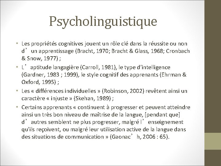 Psycholinguistique • Les propriétés cognitives jouent un rôle clé dans la réussite ou non