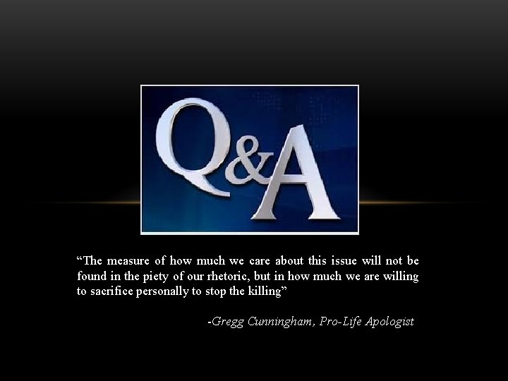 “The measure of how much we care about this issue will not be found