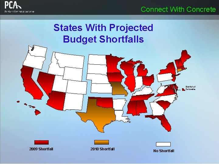 Connect With Concrete States With Projected Budget Shortfalls District of Columbia 2009 Shortfall 2010 Connect With Concrete States With Projected Budget Shortfalls District of Columbia 2009 Shortfall 2010