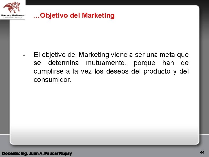 …Objetivo del Marketing - El objetivo del Marketing viene a ser una meta que