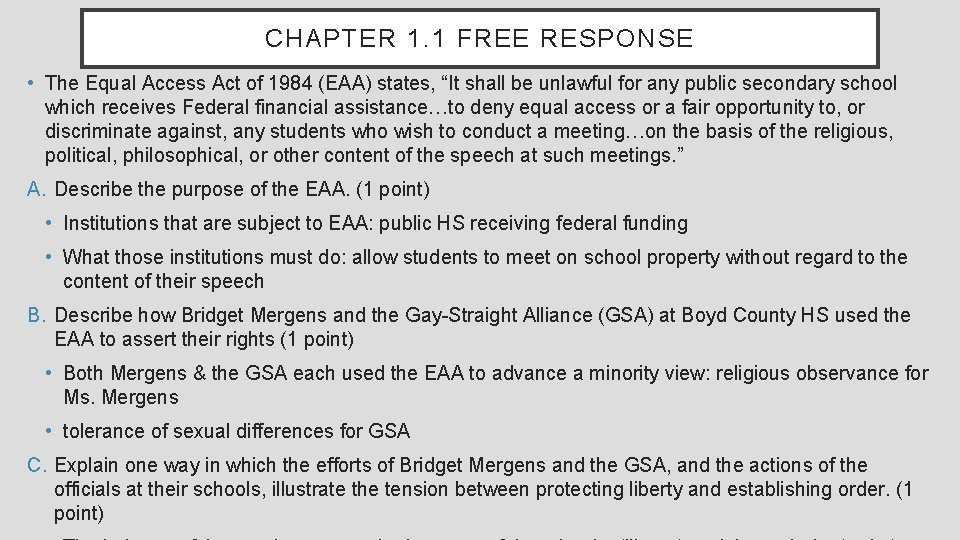 CHAPTER 1. 1 FREE RESPONSE • The Equal Access Act of 1984 (EAA) states,