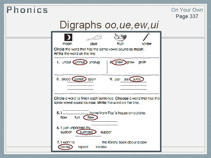 Digraphs oo, ue, ew, ui On Your Own Page 337 
