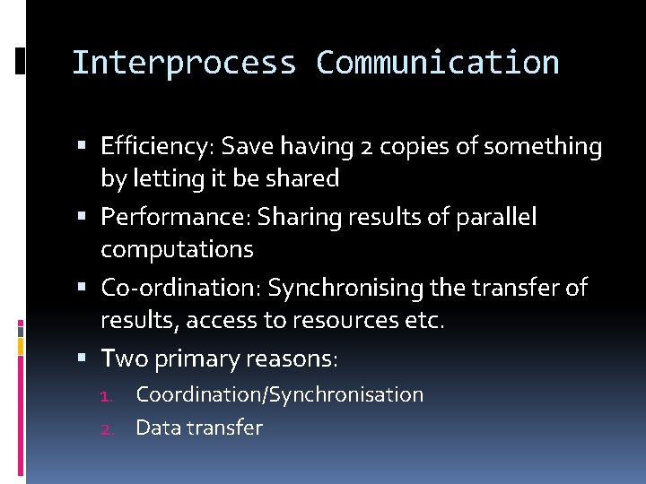 Interprocess Communication Efficiency: Save having 2 copies of something by letting it be shared