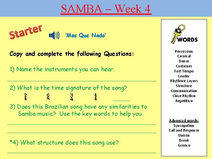 SAMBA – Week 4 r e t r Sta ‘Mas Que Nada’ Copy and