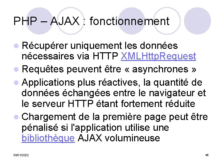 PHP – AJAX : fonctionnement l Récupérer uniquement les données nécessaires via HTTP XMLHttp.