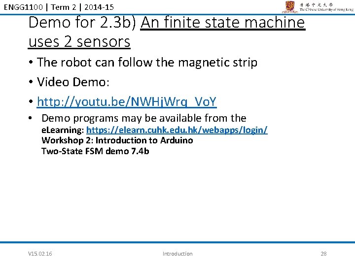 ENGG 1100 | Term 2 | 2014 -15 Demo for 2. 3 b) An