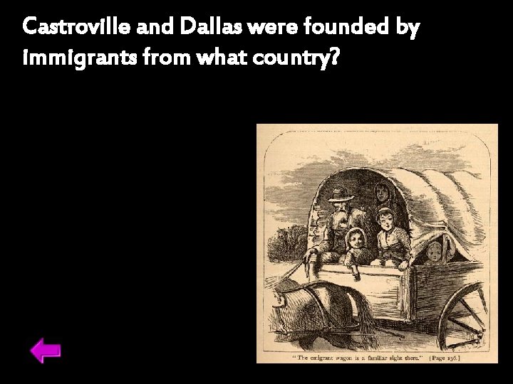 Castroville and Dallas were founded by immigrants from what country? 