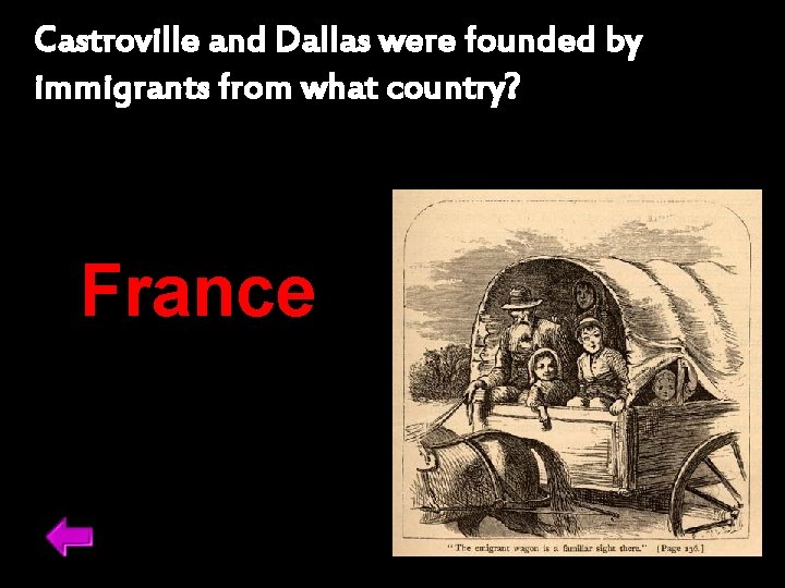 Castroville and Dallas were founded by immigrants from what country? France 