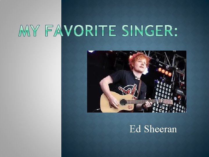 Ed Sheeran 