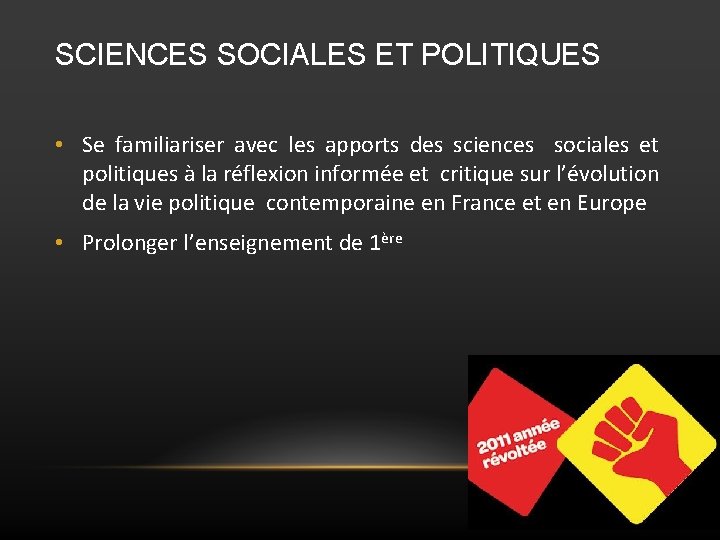 SCIENCES SOCIALES ET POLITIQUES • Se familiariser avec les apports des sciences sociales et