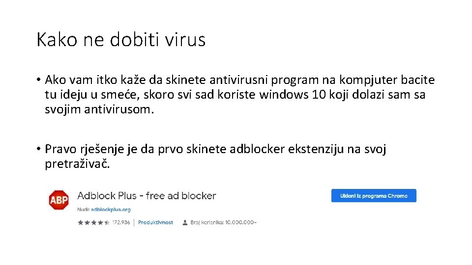 Kako ne dobiti virus • Ako vam itko kaže da skinete antivirusni program na