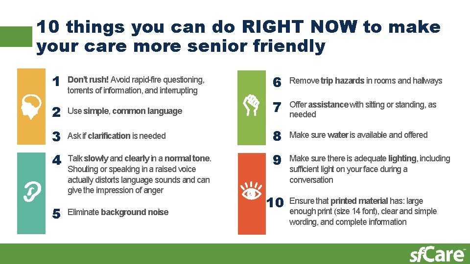 10 things you can do RIGHT NOW to make your care more senior friendly