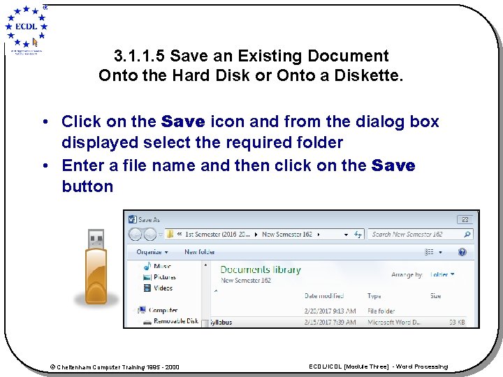 3. 1. 1. 5 Save an Existing Document Onto the Hard Disk or Onto