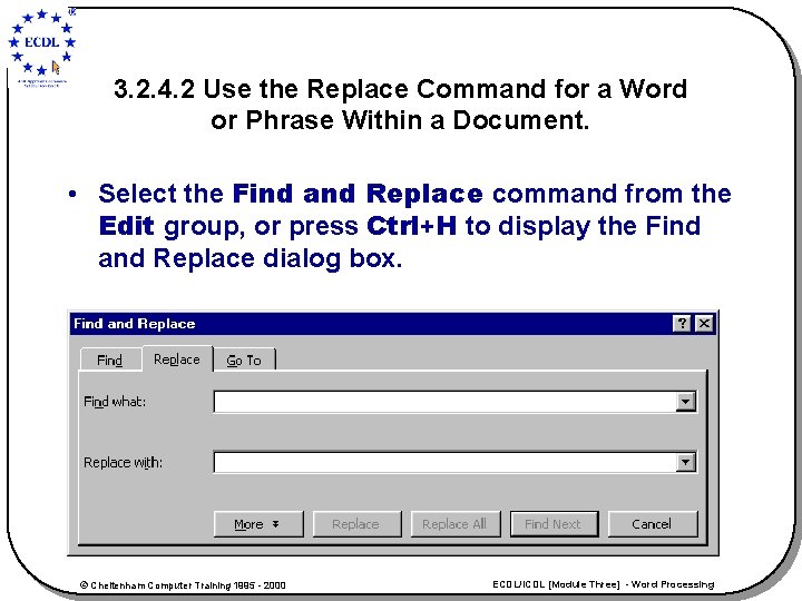 3. 2. 4. 2 Use the Replace Command for a Word or Phrase Within