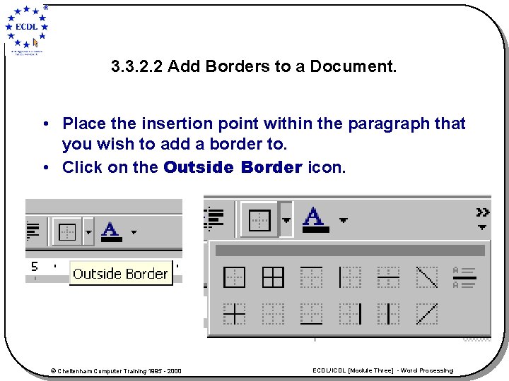 3. 3. 2. 2 Add Borders to a Document. • Place the insertion point