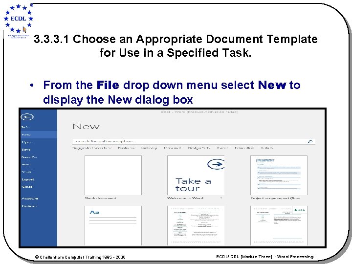 3. 3. 3. 1 Choose an Appropriate Document Template for Use in a Specified