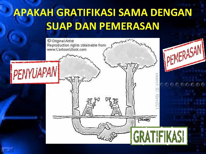 APAKAH GRATIFIKASI SAMA DENGAN SUAP DAN PEMERASAN 