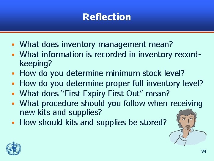 Reflection § § § § What does inventory management mean? What information is recorded