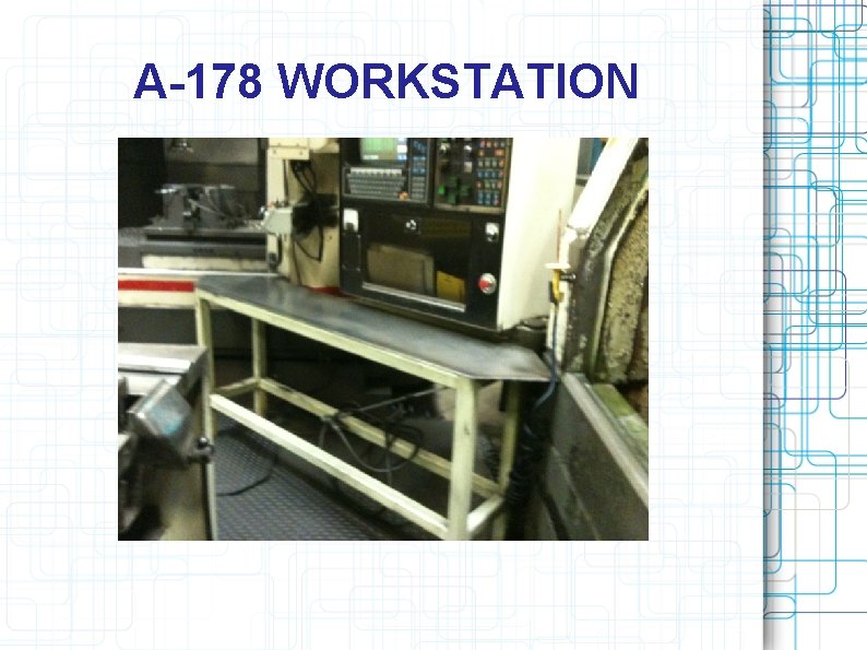 A-178 WORKSTATION 