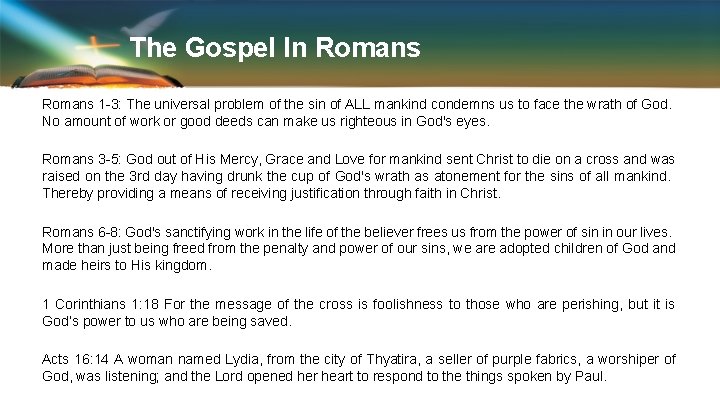 The Gospel In Romans 1 -3: The universal problem of the sin of ALL