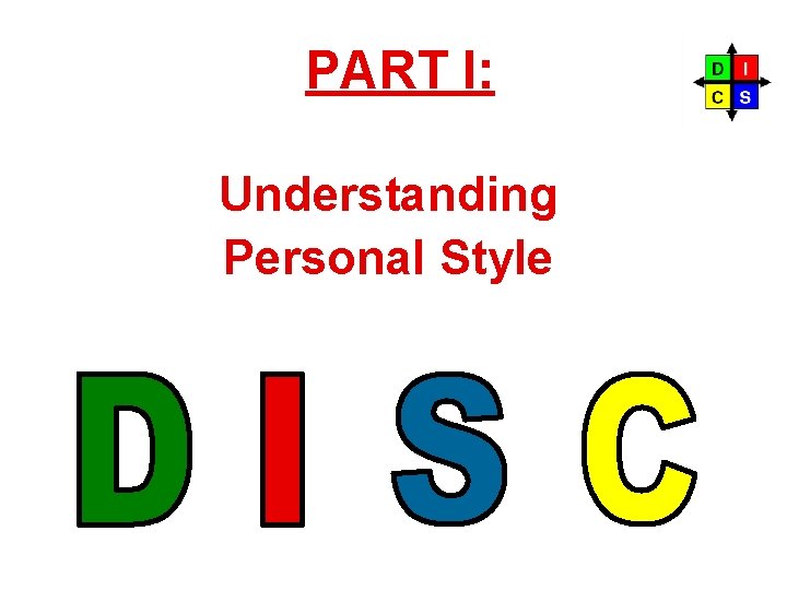 PART I: Understanding Personal Style PART I: Understanding Personal Style