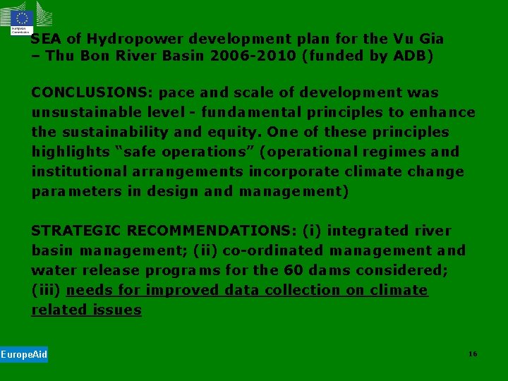 SEA of Hydropower development plan for the Vu Gia – Thu Bon River Basin