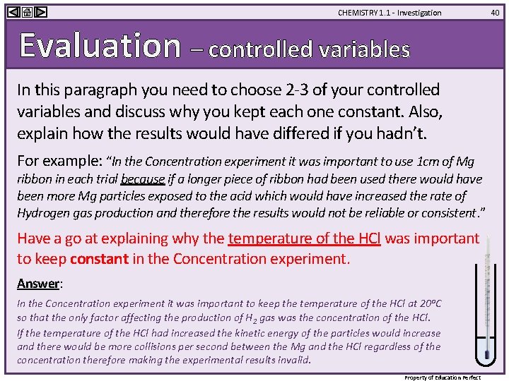 CHEMISTRY 1. 1 - Investigation Evaluation – controlled variables In this paragraph you need