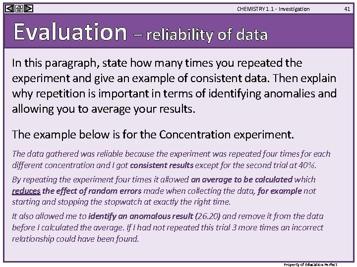 CHEMISTRY 1. 1 - Investigation Evaluation – reliability of data In this paragraph, state