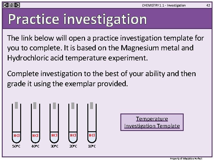 CHEMISTRY 1. 1 - Investigation Practice investigation The link below will open a practice