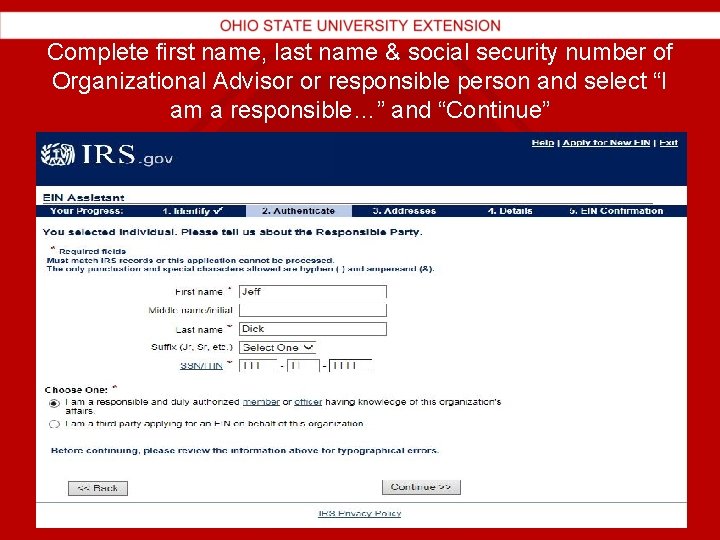 Complete first name, last name & social security number of Organizational Advisor or responsible