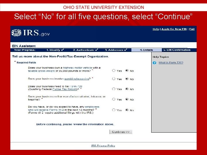 Select “No” for all five questions, select “Continue” 