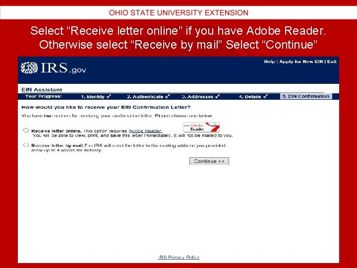 Select “Receive letter online” if you have Adobe Reader. Otherwise select “Receive by mail”