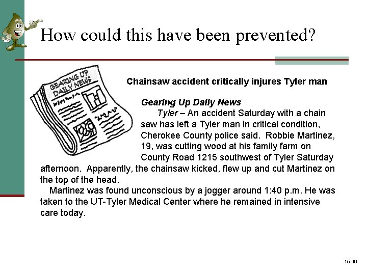 How could this have been prevented? Chainsaw accident critically injures Tyler man Gearing Up
