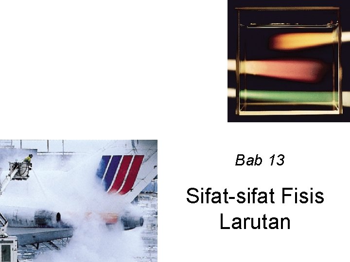 Bab 13 Sifat-sifat Fisis Larutan 