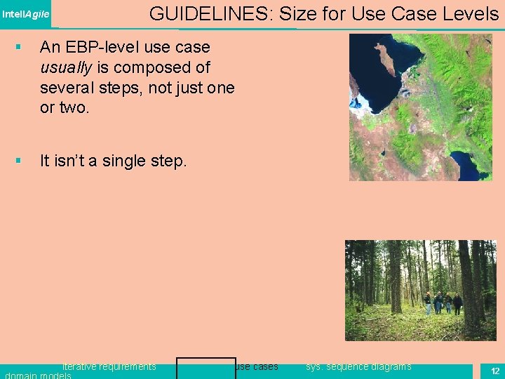 Intell. Agile GUIDELINES: Size for Use Case Levels § An EBP-level use case usually