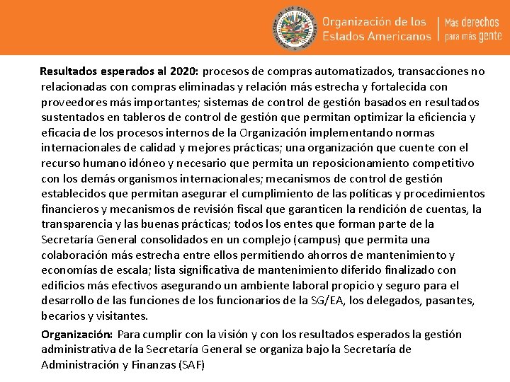 Resultados esperados al 2020: procesos de compras automatizados, transacciones no relacionadas con compras eliminadas