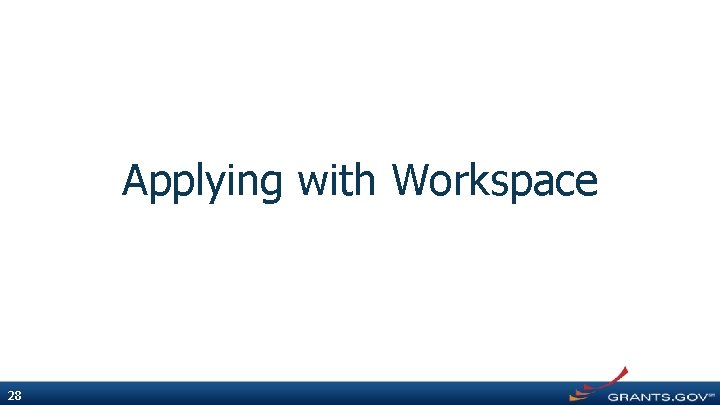 Applying with Workspace 28 