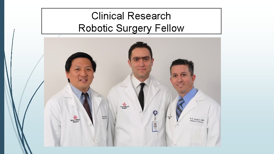 Clinical Research Robotic Surgery Fellow 