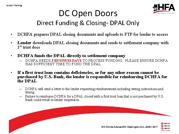 Lender Training DC Open Doors Direct Funding & Closing- DPAL Only • DCHFA prepares